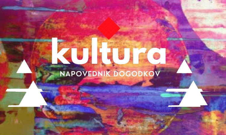 Kulturni napovednik za 29. teden   